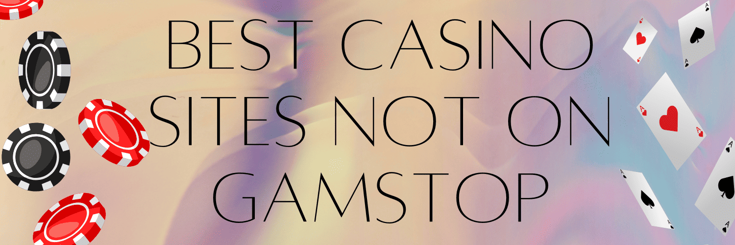Exploring Online Casinos That Don't Use GamStop Exploring Online Casinos That Don't Use GamStop